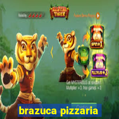 brazuca pizzaria